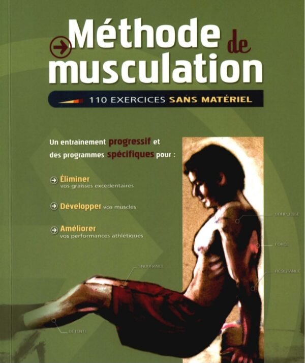 Méthode de musculation 110 exercices sans matériel